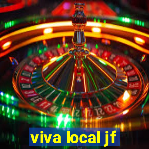 viva local jf